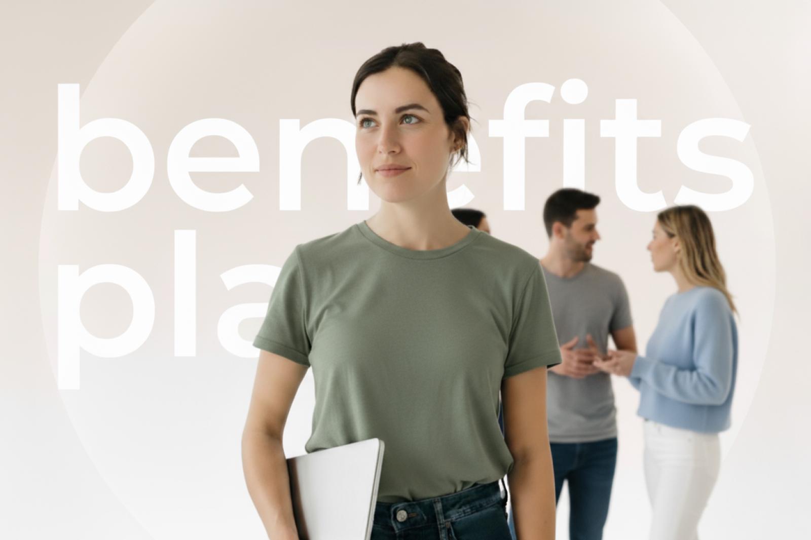 Woman holding a laptop, standing in front of the words "benefits plan," with three people talking in the background.