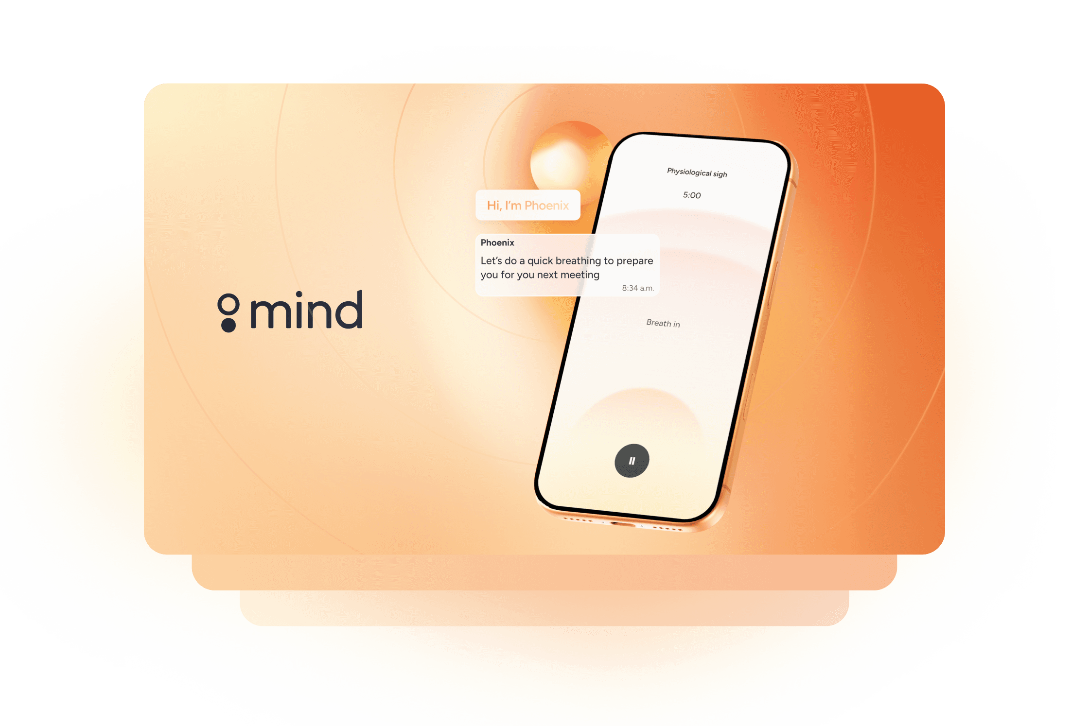 A smartphone displaying a mental wellness app screen floats above an orange gradient background with the mind logo on the left. The app interface shows a greeting and a meeting preparation message.