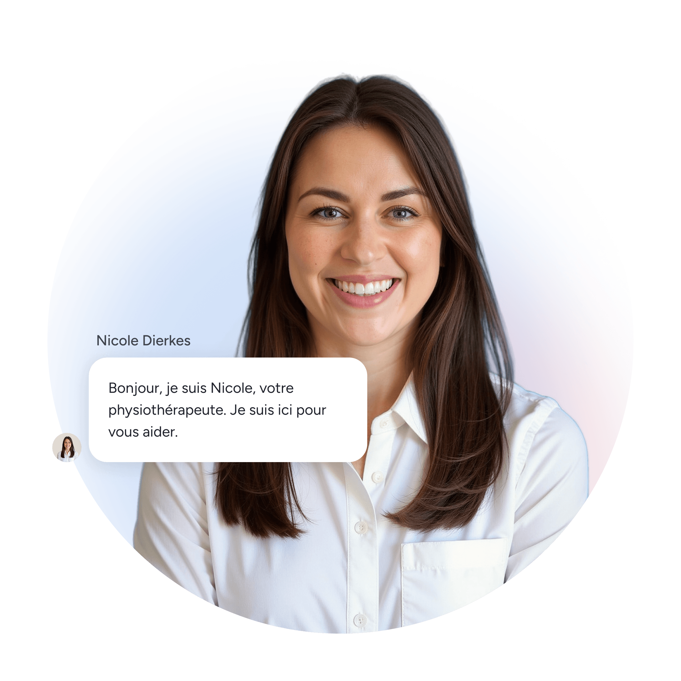 A woman with straight brown hair wearing a white shirt smiles at the camera. A text bubble in French introduces her as Nicole, a physiotherapist, offering her help.